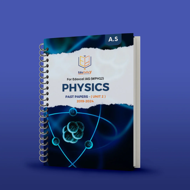 Edexcel A.S Physics (WPH12) P.P Unit: 2 From 19-24.